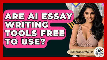 Are AI Essay Writing Tools Free To Use? - High School Toolkit