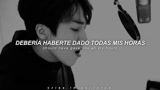 #2 When I was your man ; Jinho [español/inglés]