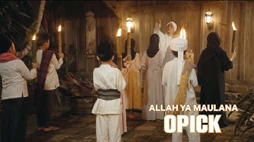 Opick - Allah Ya Maulana I Official Music Video