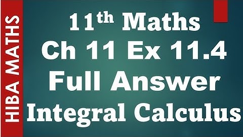 11th maths chapter 11 exercise 11.4 full answer Integral Calculus tn syllabus hiba maths