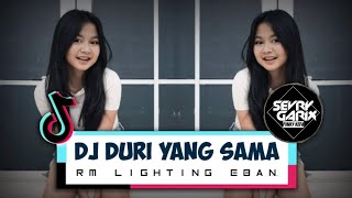 DJ DURI YANG SAMA X RM LIGHTING EBAN (SEVRY GARIX - FVNKY KEFA)