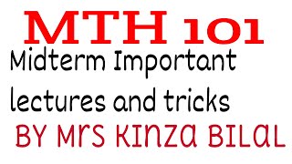MTH101 midterm important lectures/Topics | Kinza Bilal