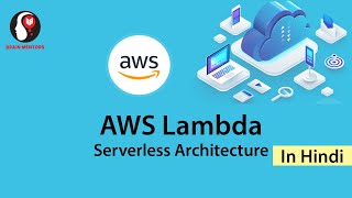 AWS Lambda | Serverless Architecture in Hindi | Brain Mentors