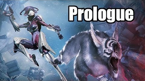 Warframe U14 Walkthrough Part 1 - Prologue