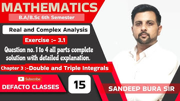15 Exercise 3.1 Solution Chapter 3rd Double and Triple Integral || Real and Complex Analysis