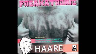 Vignette de la vidéo "Freakatronic - Haare [Tobi Monotona Remix]"