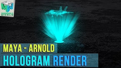 Creating a Hologram Animation In Maya and Arnold - Holographic Projection