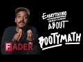 Bootymath - Everything You Need To Know (Episode 25)
