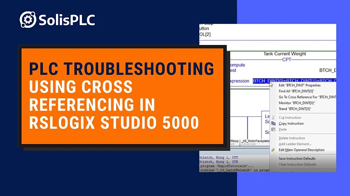 PLC Troubleshooting | Using Cross Referencing in RSLogix Studio 5000 to Identify and Debug Tags