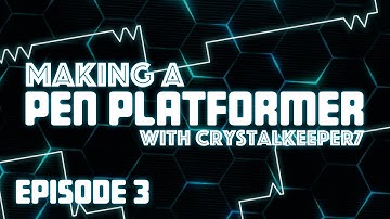 Making a Pen Platformer with CrystalKeeper7 | Collisions and Backgrounds | Scratch Tutorials