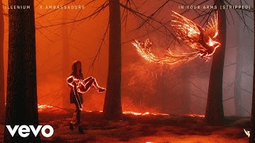 ILLENIUM, X Ambassadors - In Your Arms (Stripped / Official Audio)