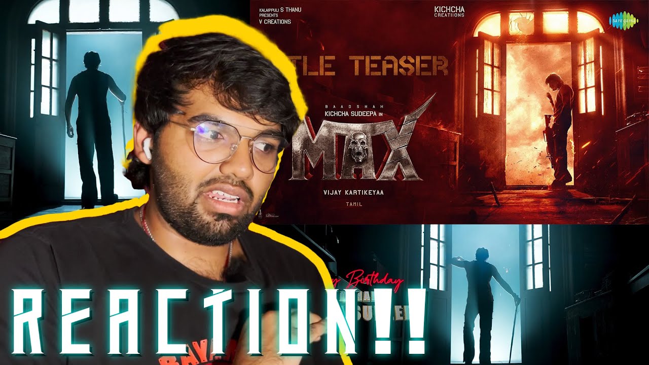 max-title-teaser-reaction-baadshah-kichcha-sudeep-vijay