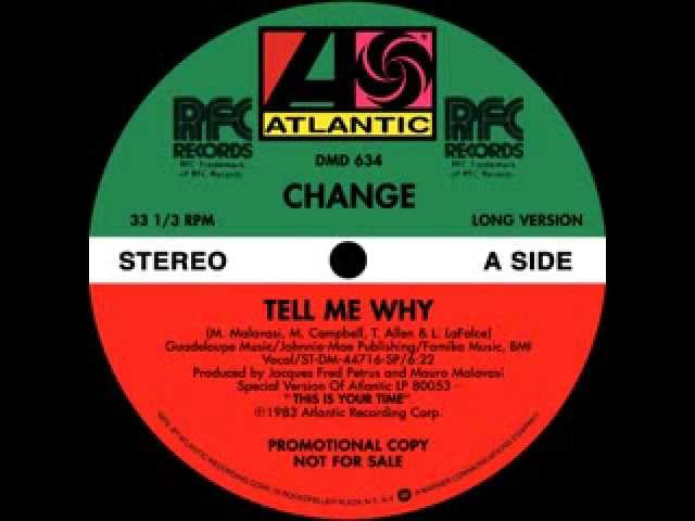 change - tell me why