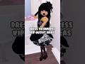 Dress To Impress VIP outfit ideas for you 🖤