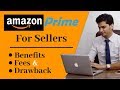 FBA & Prime For Amazon Sellers | Benefits and Fees | Complete detail