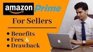 FBA & Prime For Amazon Sellers | Benefits and Fees | Complete detail