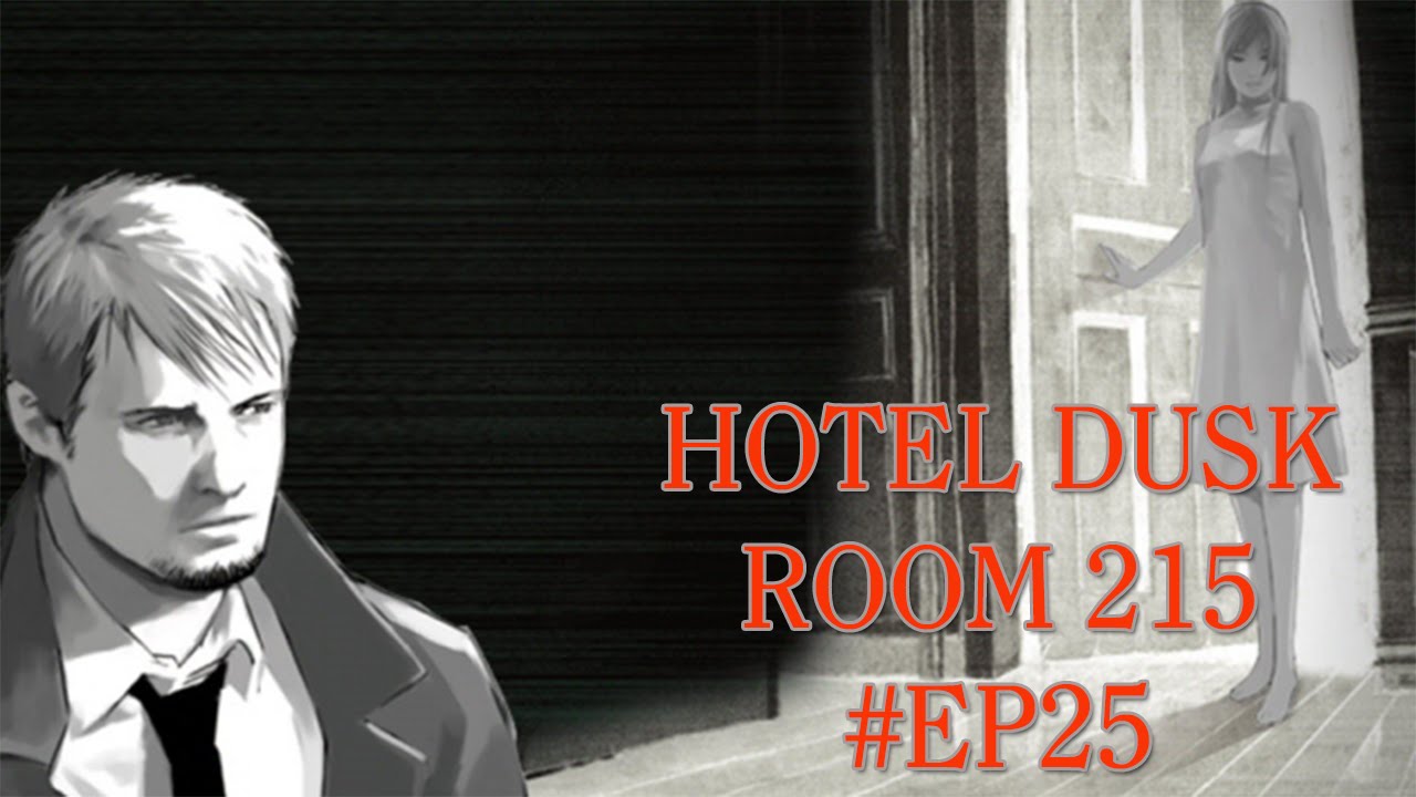 Hotel Dusk Room 215 9° Capitolo Ep 25 Youtube