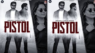PISTOL | ABRAM | GURLEZ AKHTAR | SONI SAPPAL | MUSIC NASHA| KING ENTERTAINMENT TV Thumb