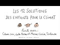 12 solutions des enfants pour le climat  1 jour 1 question