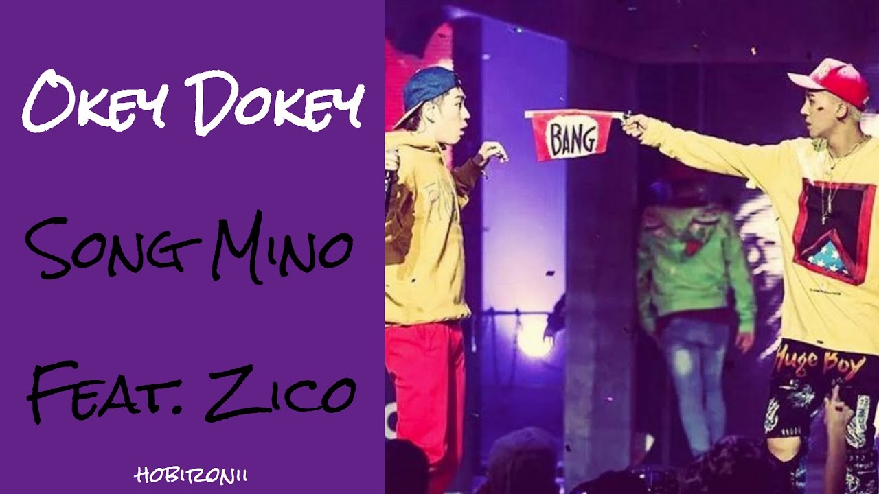 Mino Ft.Zico Okey Dokey Colour Coded Lyrics (Han/Rom/Eng) YouTube