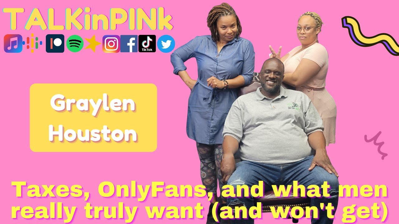 OnlyFans Tax refund, "The talk", & why men's needs aren't the same as