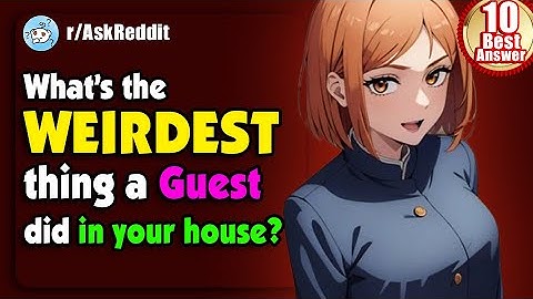 r/AskReddit 10 Best Answer:  What