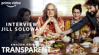 Interview Jill Soloway Transparent Prime Video De