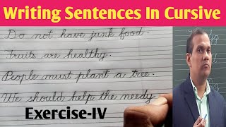 Writing Practice of Sentences In Cursive Exercise-IV | How To Write Sentences In Cursive Writing |