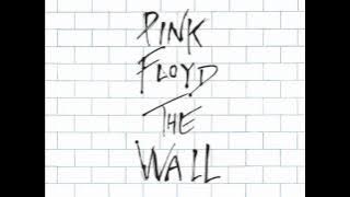 Pink Floyd - Nobody Home   Vera   Bring the Boys Back Home   Comfortably Numb