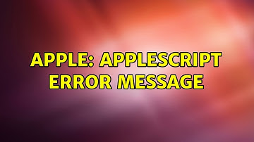 Apple: AppleScript Error Message