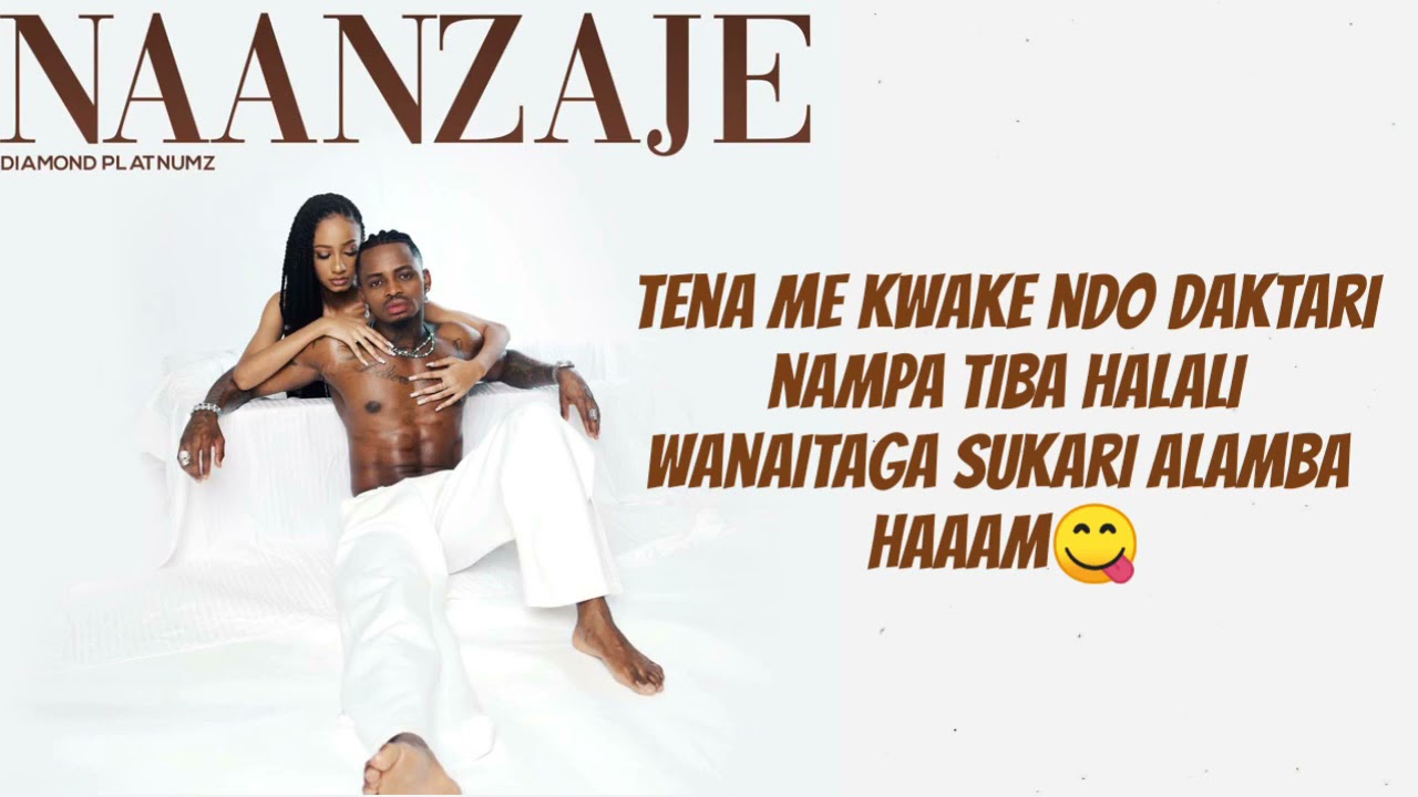 Diamond platnumz  Naanzaje lyrics Official video Lyrics