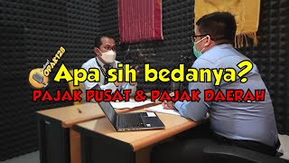 PODCAST128#2 APA SIH BEDANYA PAJAK PUSAT & DAERAH?