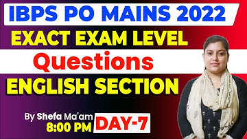 IBPS PO Mains 2022 | Exact Exam Level Questions English Section Day-7 | By Shefa Ma