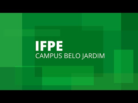 Institucional IFPE - Campus Belo Jardim [LEG][LIBRAS]