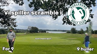 Vi spiller scramble i Hvalpsund golf club!