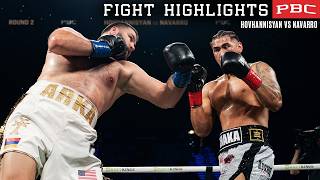 Pbc Fight Highlights Hovhannisyan Vs Navarro March 28, 2026