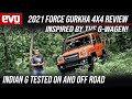 2021 Force Gurkha review | Full On Road and Off Road test of this brand new SUV | evo India