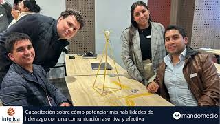 Capacitación Potenciando Mis Habilidades De Liderazgo Y Una Comunicación Asertiva Y Efectiva