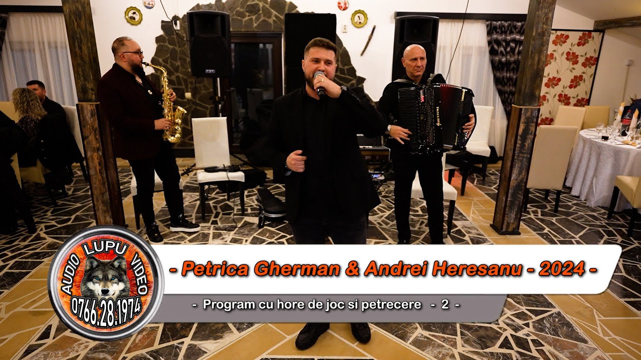 Petrica Gherman & Andrei Heresanu - Program cu hore de joc si petrecere 2024