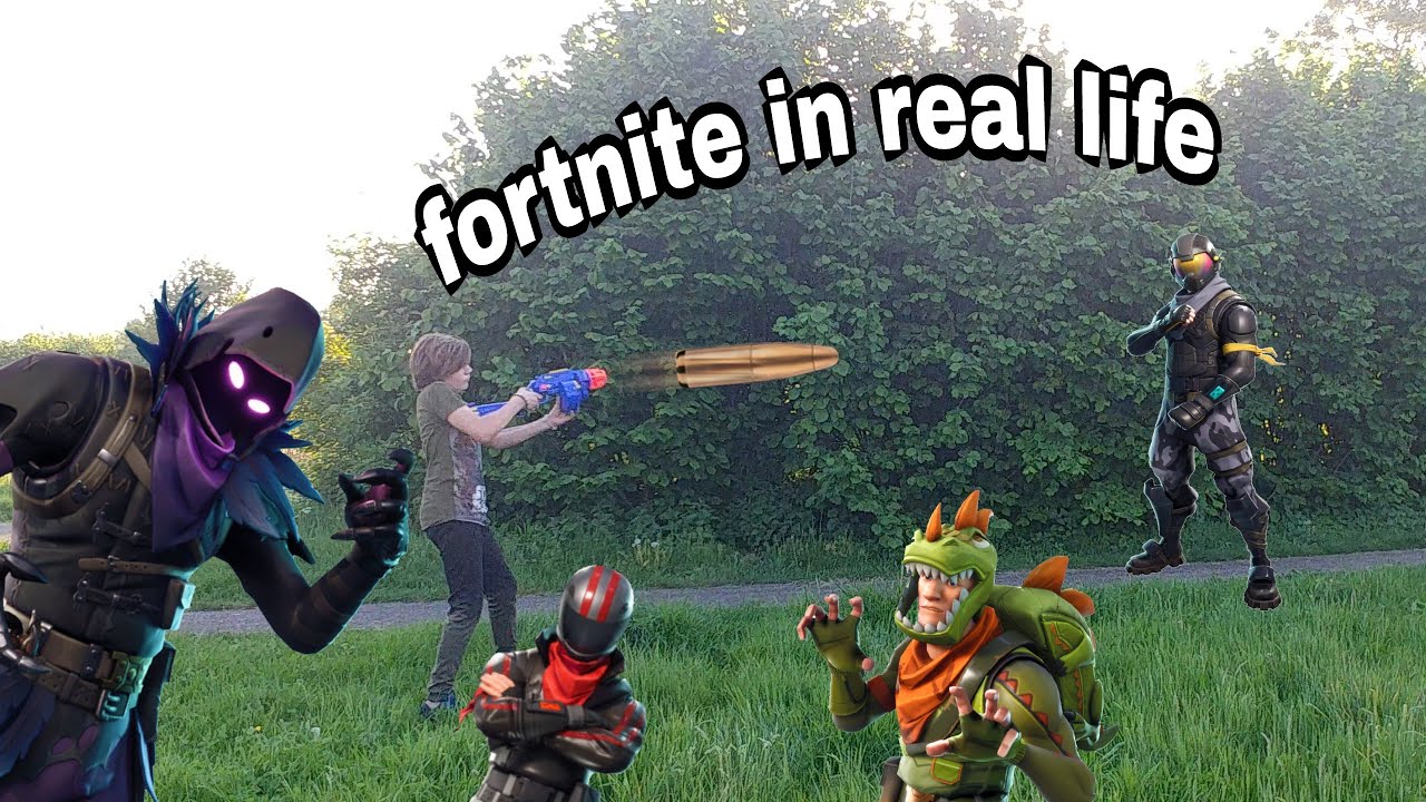 Fortnite Real Life Youtube