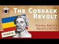 The Cossack Revolt of 1670 | Stenka Razin