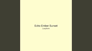 Echo Ember Sunset