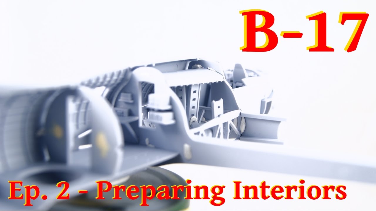 Model Flying Fortress B 17g 1 72 Airfix Preparing Interiors Youtube