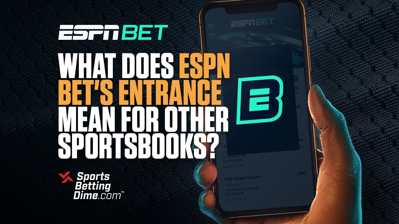 What Does ESPN Bet's Entrance Mean for Other Sportsbooks? YouTube