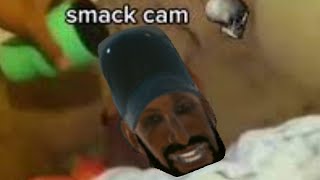 Smack Cam