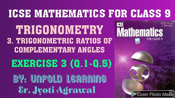 ICSE Mathematics for Class 9|Trigonometry|3 Trigonometric Ratios of Complementary Angles| Ex-3|Q1-Q5