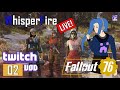 Derping in Fallout 76 w/ My Siblings - Fallout 76 VOD - May 10, 2021