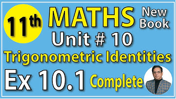 Chap #10|TRIGONOMETRIC IDENTITIES Exercise 10.1 complete|11th Class BISE Maths Lec 1 PTB NEW BOOK