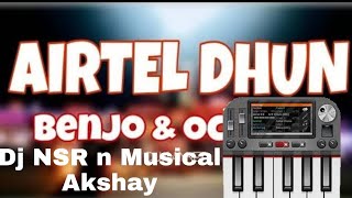Airtel Dhun Benjo | Kadak Mix | DJ NRS | Musical Akshay | एयरटेल धुन बेंजो मिक्स | Use Headphones