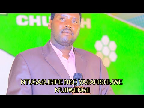 UBWENGE NTIBUGIRA NYIRABWO ABUBAHA IMANA NIBO BABUTUNZE